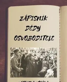 Poézia Zápisník dědy osvoboditele - Vítězslav Říčka