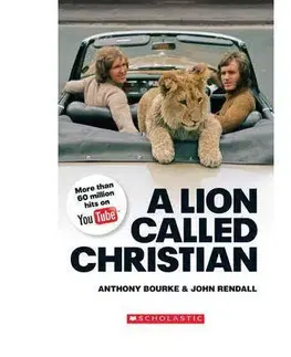 Cudzojazyčná literatúra A Lion Called Christian - Secondary Level 4 + CD - Anthony Bourke