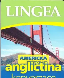 Gramatika a slovná zásoba LINGEA CZ - Americká angličtina - konverzace se slovníkem a gramatikou