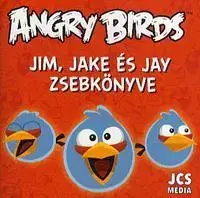 Nalepovačky, vystrihovačky, skladačky Angry Birds: Jim, Jake és Jay zsebkönyve