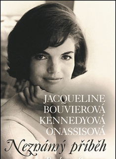 Biografie - ostatné Jacqueline Bouvierová Kennedyová Onassisová - Barbara Leamingová
