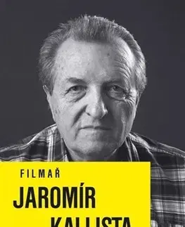 Film, hudba Filmař Jaromír Kallista - Petr Bilík