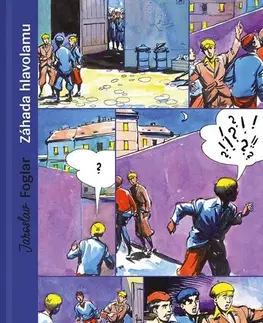 Dobrodružstvo, napätie, western Záhada hlavolamu - sběratelské vydání - Jaroslav Foglar,Jan Fischer