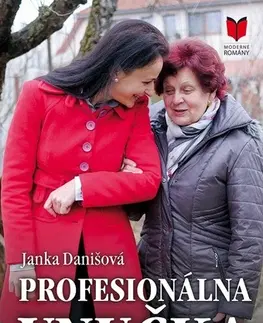 Romantická beletria Profesionálna vnučka - Janka Danišová