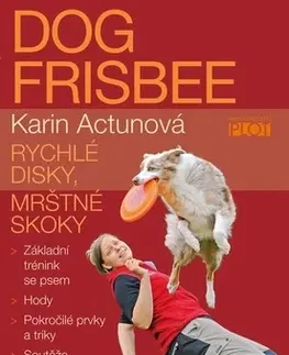 Psy, kynológia Dog Frisbee - Karin Actunová