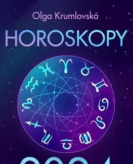 Astrológia, horoskopy, snáre Horoskopy 2024 (český) - Olga Krumlovská