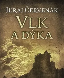 Detektívky, trilery, horory Vlk a dýka (Barbarič a Stein 5) - Juraj Červenák