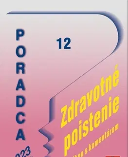 Zákony, zbierky zákonov Poradca č. 12/2023 - Zákon o zdravotnom poistení s komentárom - Jana Prušíková