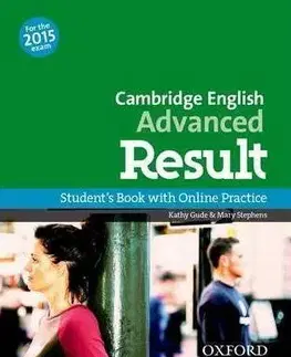 Učebnice a príručky Cambridge English Advanced Results SB + online Practice - Kathy Gude,Mary Stephens