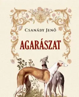 Poľovníctvo Agarászat - Jenő Csanády