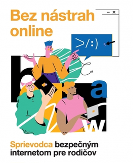 Siete, komunikácia Bez nástrah online - Marek Madro,Zuzana Juráneková