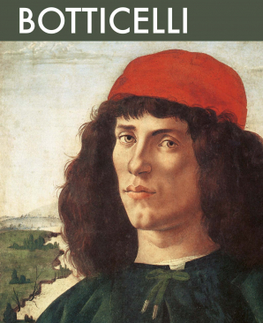 Maliarstvo, grafika Botticelli - Világhírű festők