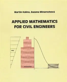 Pre vysoké školy Applied Mathematics for Civil Engineers - Martin Kalina
