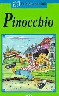 Cudzojazyčná literatúra ELI - F - Plaisir de Lire - Pinocchio + CD