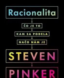 Odborná a populárno-náučná literatúra Racionalita - Steven Pinker
