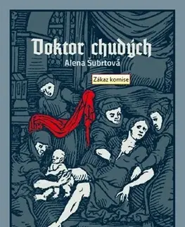 Biografie - ostatné Doktor chudých - Alena Šubrtová