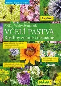 Biológia, fauna a flóra Včelí pastva - Václav Švamberk