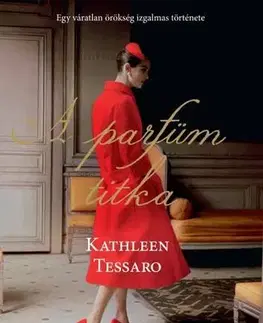 Beletria - ostatné A parfüm titka - Kathleen Tessaro
