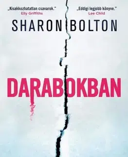 Detektívky, trilery, horory Darabokban - Sharon Bolton,Veronika Farkas
