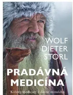 Alternatívna medicína - ostatné Pradávná medicína - Wolf-Dieter Storl