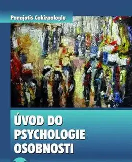 Psychológia, etika Úvod do psychologie osobnosti - Panajotis Cakirpaloglu