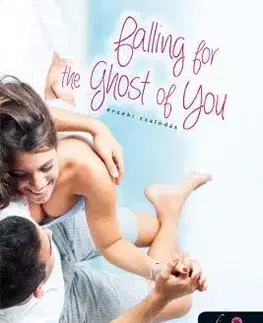 Pre deti a mládež - ostatné Falling for the Ghost of You - Érzéki csalódás - Christie Nicole