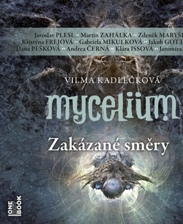 Sci-fi a fantasy OneHotBook Mycelium VII: Zakázané směry