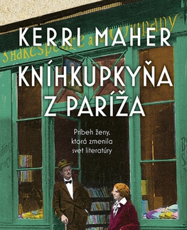 Historické romány Kníhkupkyňa z Paríža - Kerri Maherová,Tamara Chovanová