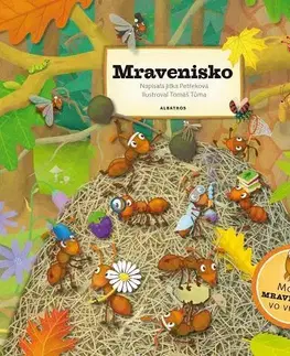 Encyklopédie pre deti a mládež - ostatné Mravenisko - Jitka Petřeková