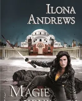 Sci-fi a fantasy Magie krve - Ilona Andrews