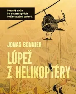Detektívky, trilery, horory Lúpež z helikoptéry - Jonas Bonnier
