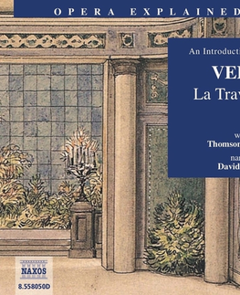 Umenie - ostatné Naxos Audiobooks Opera Explained – La Traviata (EN)