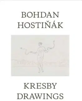 Maliarstvo, grafika Bohdan Hostiňák: Kresby - Bohdan Hostiňák