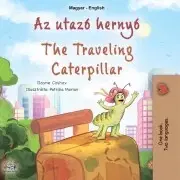 Rozprávky Az utazó hernyó - The traveling caterpillar (Hungarian English Bilingual Collection) - Coshav Rayne