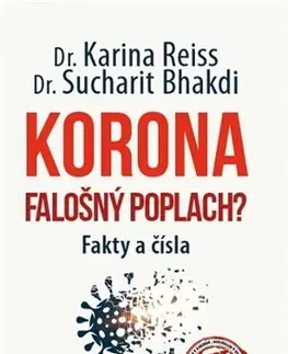 Odborná a náučná literatúra - ostatné Korona - falošný poplach? - Karina Reiss,Sucharit Bhakdi