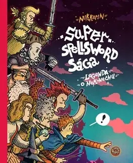 Komiksy Super Spellsword Sága: Legenda o Nekonečnu - Nikkarin
