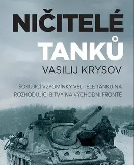 Druhá svetová vojna Ničitelé tanků - Vasilij Krysov