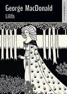 Detektívky, trilery, horory Lilith - George MacDonald