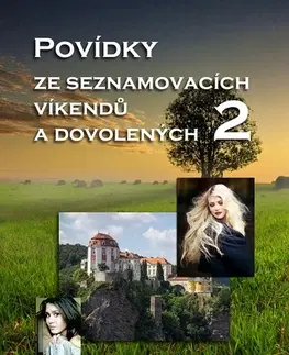 Novely, poviedky, antológie Povídky ze seznamovacích víkendů a dovolených 2 - Jan Kučera