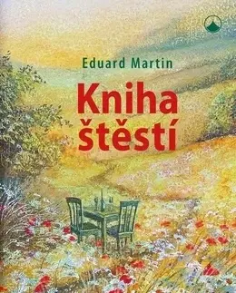 Skutočné príbehy Kniha o štěstí - Martin Eduard