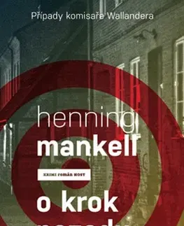 Detektívky, trilery, horory O krok pozadu - Henning Mankell