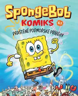 Komiksy SpongeBob 1: Praštěné podmořské příběhy - Stephen Hillenburg