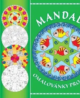 Kreslenie, maľovanie Mandaly - Omalovánky pro děti