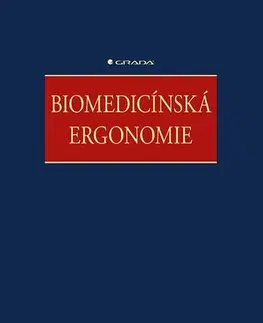 Odborná a náučná literatúra - ostatné Biomedicínská ergonomie - Ivan Dylevský