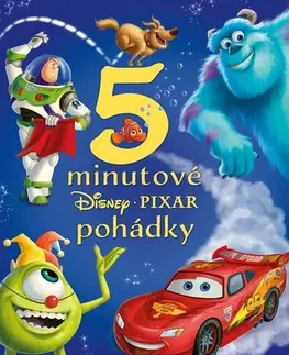 Rozprávky Disney Pixar - 5minutové pohádky - Kolektív autorov