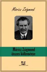 Svetová beletria Móricz Zsigmond összes költeménye - Zsigmond Móricz