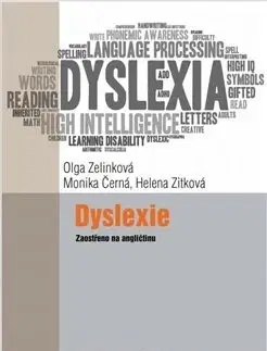 Pedagogika, vzdelávanie, vyučovanie Dyslexie - Kolektív autorov