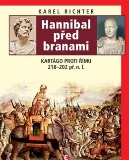 Vojnová literatúra - ostané Hannibal před branami - Karel Richter