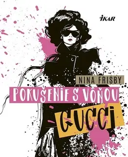 Romantická beletria Pokušenie s vôňou Gucci - Nina Frisby