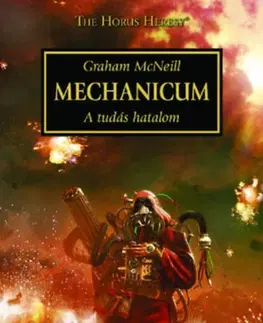 Sci-fi a fantasy Mechanicum - Graham McNeill